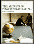 Secrets of Power Negotiating: You Can Get Anything You Want