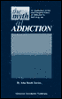 Myth of Addiction: An Application of the Psychological Theory of Attribution to Illicit Drug Use