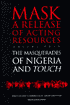 Touch and the Masquerades of Nigeria