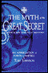 MYTH OF THE GREAT SECRET