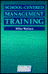 School-Centred Management Training