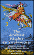 Arabian Nights Entertainments: Aladdin, Sindbad and 24 Other Favorite Stories