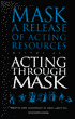 Acting through Mask
