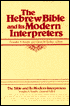 The Hebrew Bible and Its Modern Interpreters