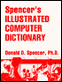 Spencer's Illustrated Computer Dictionary