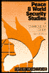 Peace and World Security Studies: A Curriculum Guide