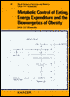 Metabolic Control of Eating, Energy Expenditure and the Bioenergetics of Obesity (World Review of Nutrition and Dietetics Series)