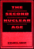 The Second Nuclear Age