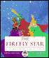 The Firefly Star: A Hispanic Folk Tale