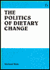 Politics of Dietary Change