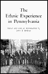 The Ethnic Experience in Pennsylvania