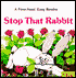 Stop That Rabbit