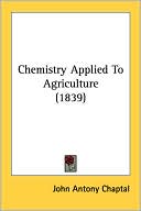 Chemistry Applied to Agriculture (1839)