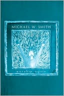 Michael W. Smith: Worship Again