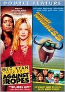 Against the Ropes & Necessary Roughness / (Chk)