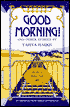 Good Morning! and Other Stories