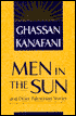 Men in the Sun and Other Palestinian Stories