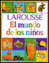Larousse El Mundo de Los Ninosra