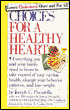 Choices for a Healthy Heart