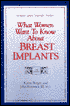 What Women Want To Know About Breast Implants