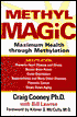 Methyl Magic: Maximum Health through Methylation