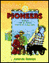 Pioneers: Nature, Life and Times, and American Geography