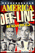 America Off-Line: Reagan to O. J.