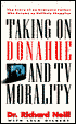 Taking on Donahue and TV Morality: An Ordinary Father Who Became an Unlikely Champion