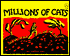 Millions of Cats