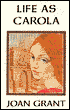 Life as Carola