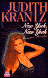 New York, New York: Conquistare Manhattan