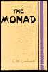 Monad: And Other Essays on the Higher Consciousness