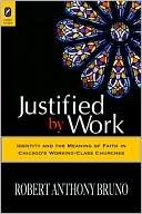 download Justified by Work : Identity and the Meaning of Faith in Chicago's Working-Class Churches book
