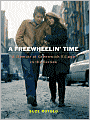 Freewheelin' Time: A Memoir of Greenwich Village in the Sixties