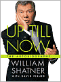 Up till Now: The Autobiography