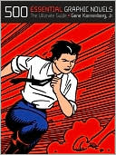 500 Essential Graphic Novels: The Ultimate Guide