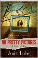 No Pretty Pictures: A Child of War