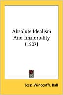 Absolute Idealism and Immortality (1907)