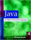 Java: An Object-Oriented Language
