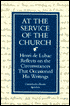 At the Service of the Church: Henri Lubac Reflects on the Circumstances That Occasioned His Writings