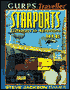 Gurps Traveller Starports: Gateways to Adventure