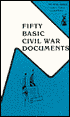 Fifty Basic Civil War Documents
