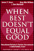 When Best Doesn't Equal Good: Educational Reform and Teacher Recruitment : A Longitudinal Study