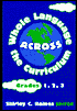 Whole Language Across the Curriculum: Grades 1, 2, 3