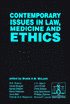 Contemporary Issues in Law, Medicine and Ethics