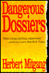 Dangerous Dossiers