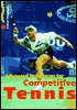 Advanced Techniques for Competitive Tennis