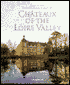 Chateaux of the Loire Valley