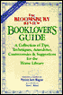 The Bloomsbury Review Booklovers Guide: A Collection of Tips, Techniques, Anecdotes, Controversies & Suggestions for the Home Library