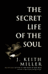 Secret Life of the Soul
